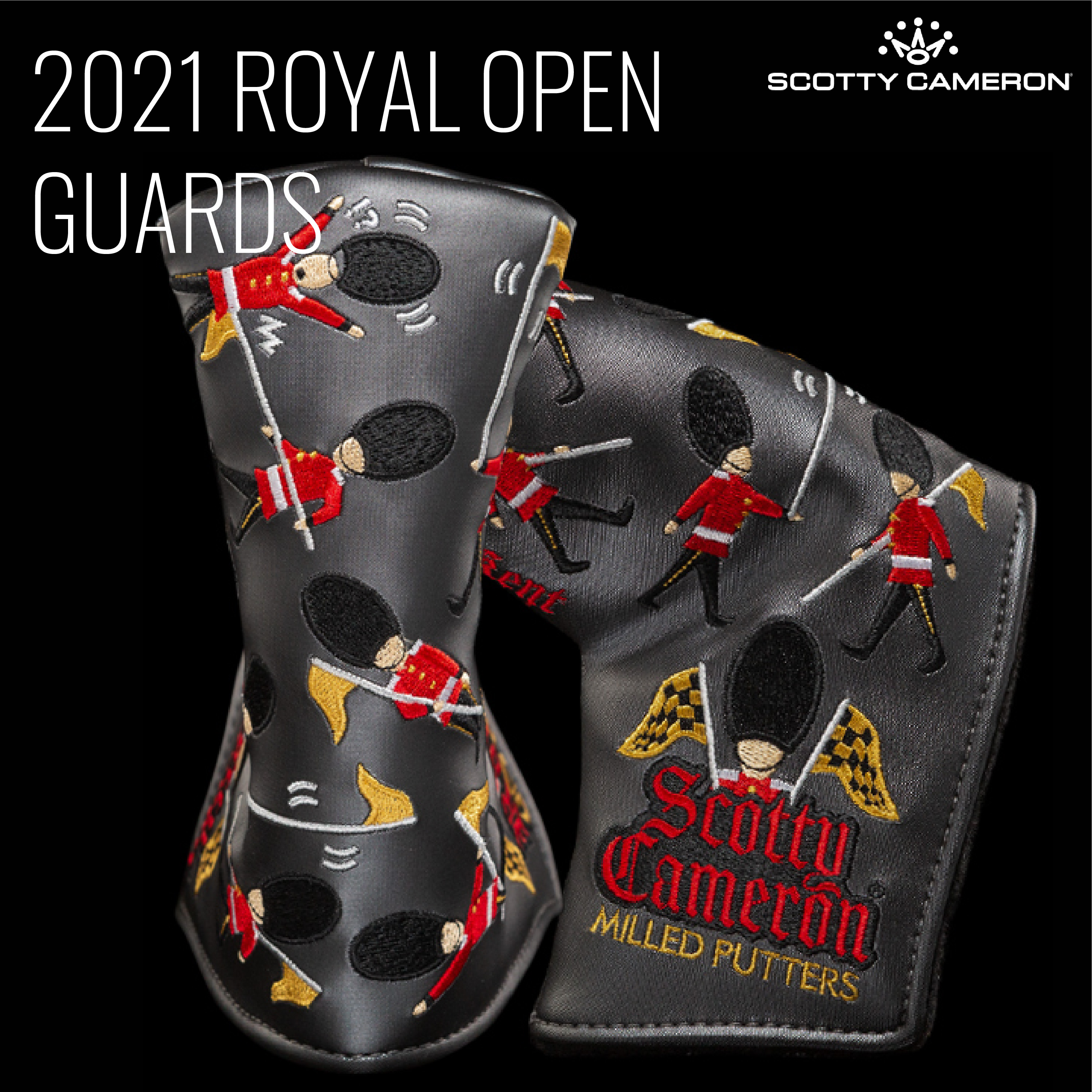 Scotty Cameron 2021 Royal Open Guards Limited
